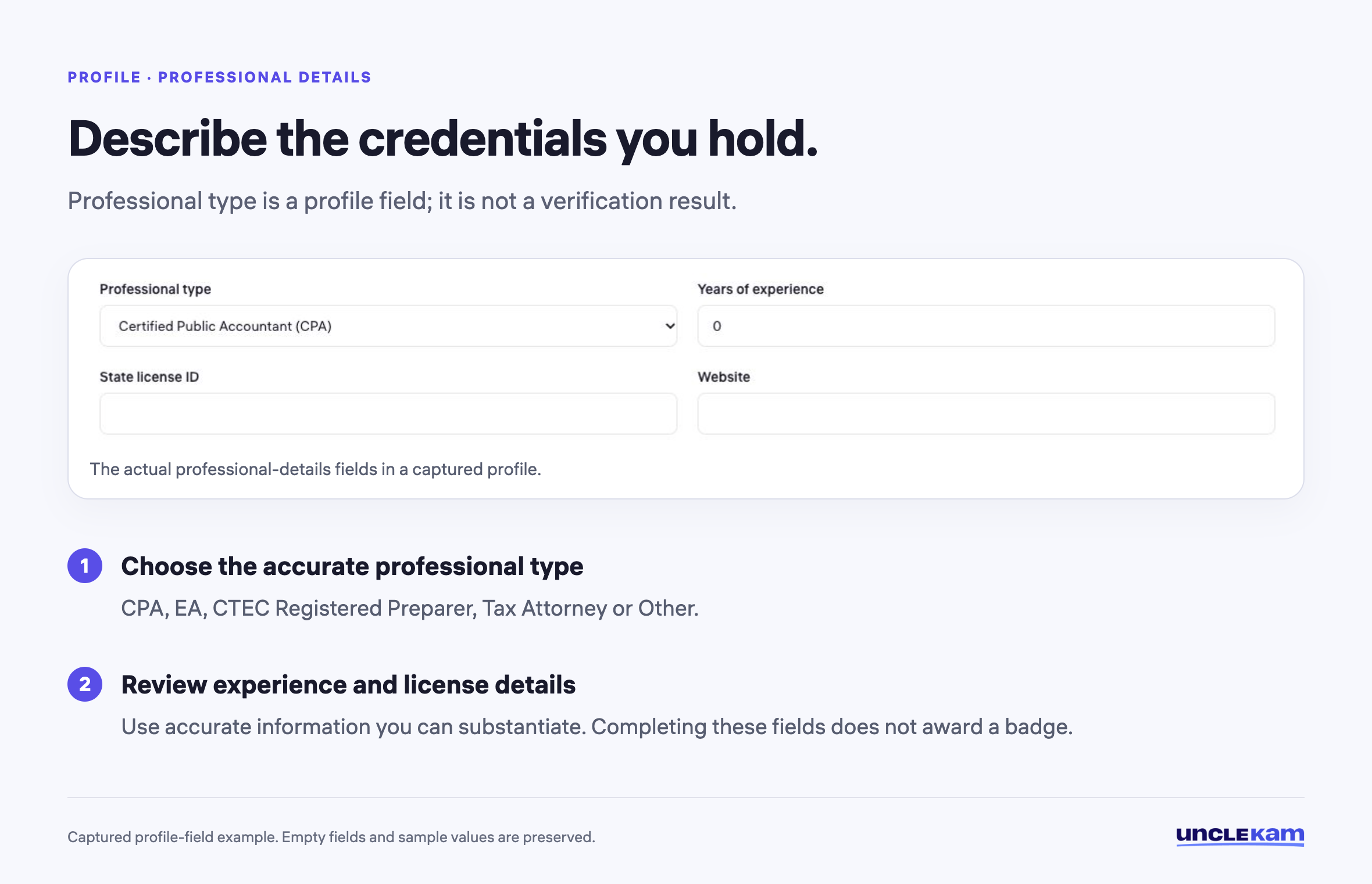 Describe the credentials you hold.