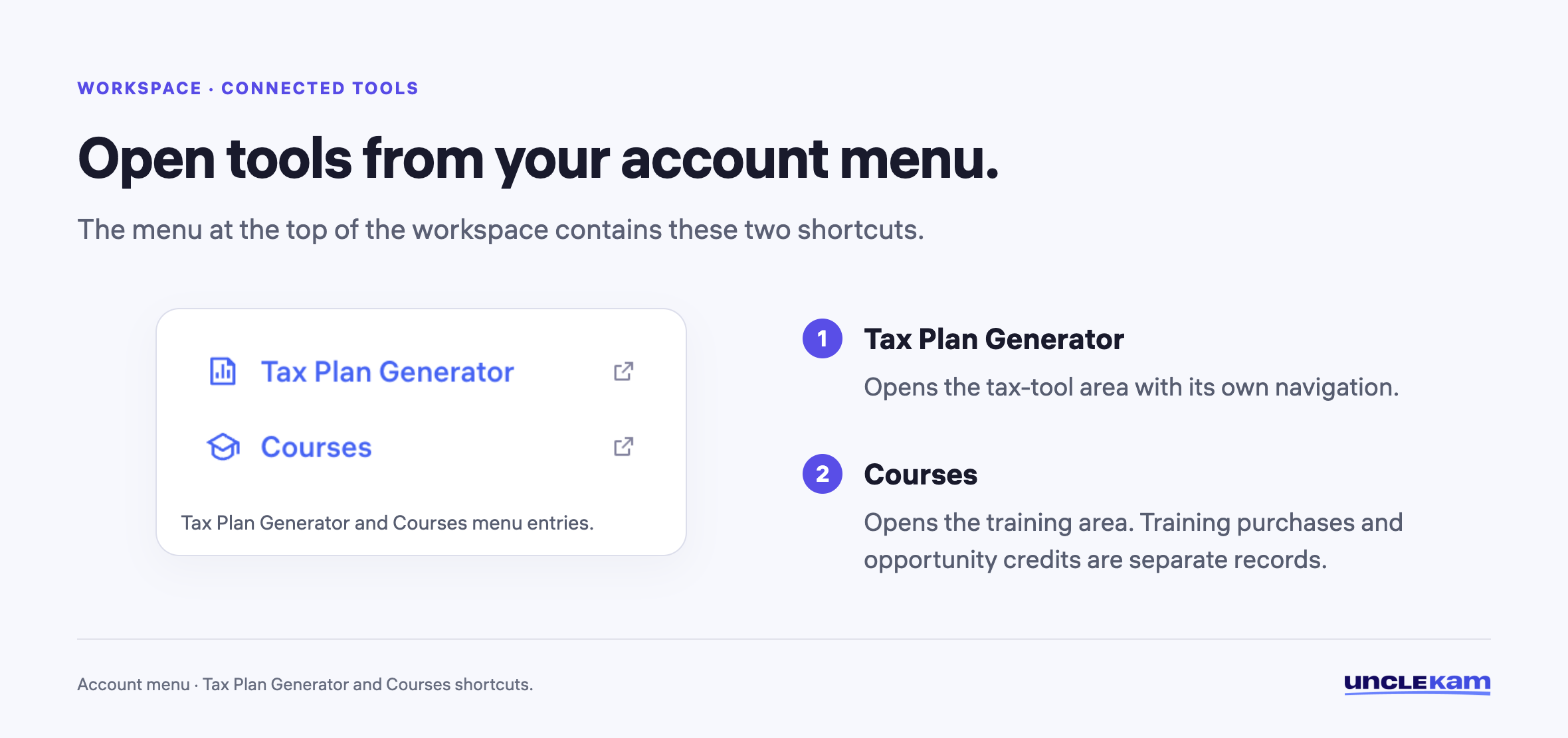 Open tools from your account menu.