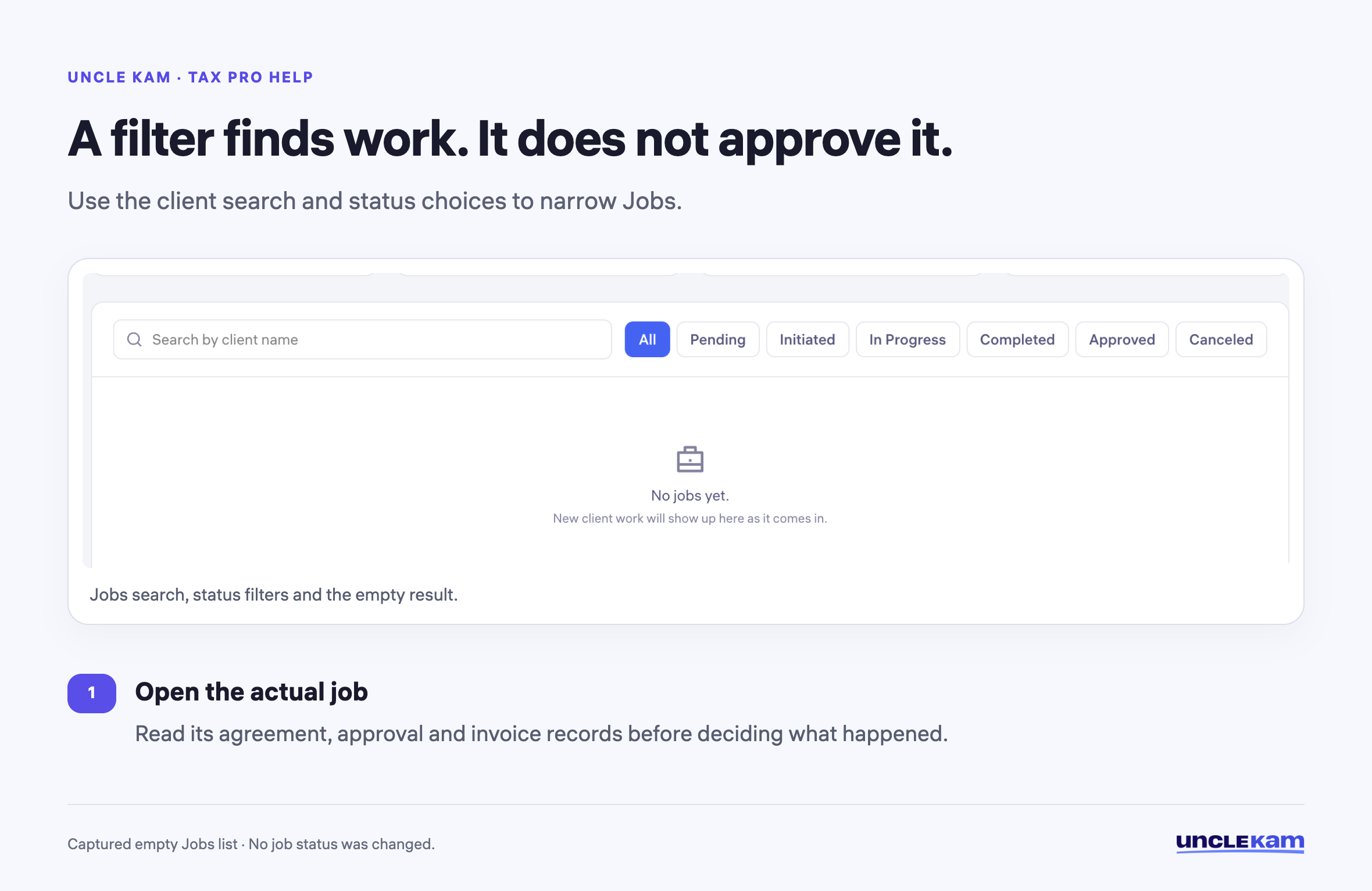 A filter finds work. It does not approve it.